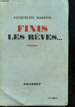 FINIS LES REVES.... MARENIS JACQUELINE.