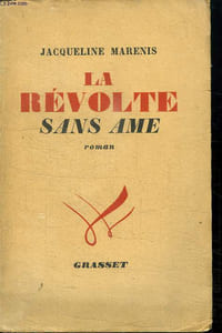 LA REVOLTE SANS AME.