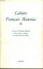CAHIERS FRANCOIS MAURIAC 14. LA FOI DE FRANCOIS MAURIAC.. MAURIAC FRANCOIS.