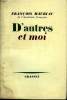 D AUTRES ET MOI.. MAURIAC FRANCOIS.