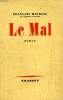 LE MAL.. MAURIAC FRANCOIS.