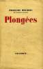 PLONGEES.. MAURIAC FRANCOIS.