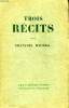 TROIS RECITS. LES CAHIERS VERTS.. MAURIAC FRANCOIS.