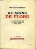 AU SIGNE DE FLORE. LA FONDATION DE L ACTION FRANCAISE 1898-1900.. MAURRAS CHARLES.