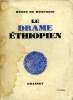 LE DRAME ETHIOPIEN.. MONFREID HENRY DE .