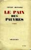 LE PAIN DES PAUVRES.. MONNIER THYDE.