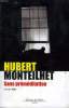 SANS PREMEDITATION.. MONTEILHET HUBERT.