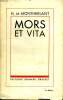 MORS ET VITA.. MONTHERLANT HENRY DE.