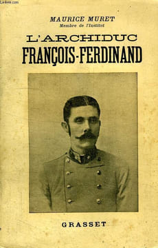 L ARCHIDUC FRANCOIS FERDINAND.. MURET MAURICE.