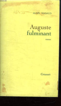AUGUSTE FULMINANT.. NADAUD ALAIN.