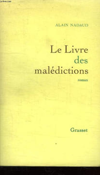 LE LIVRE DES MALEDICTIONS.. NADAUD ALAIN.
