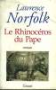 LE RHINOCEROS DU PAPE.. NORFOLK LAWRENCE.