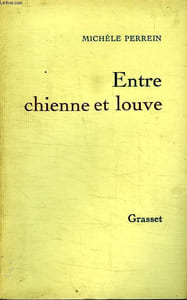 ENTRE CHIENNE ET LOUVE.