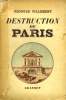 DESTRUCTION DE PARIS.. PILLEMENT GEORGES.