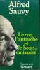 LE COQ, LAUTRUCHE ET LE BOUC... EMISSAIRE.. SAUVY ALFRED.