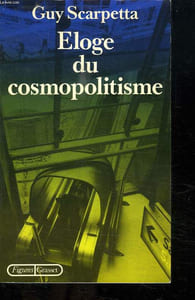 ELOGE DU COSMOPOLITISME.