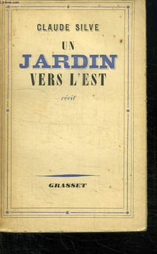 UN JARDIN VERS L EST.. SILVE CLAUDE.