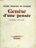 GENESE D UNE PENSEE. LETTRES 1914-1919.. TEILHARD DE CHARDIN PIERRE.