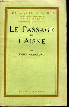 LE PASSAGE DE L AISNE.. CLERMONT EMILE.