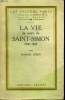 LA VIE DU COMTE DE SAINT SIMON 1760-1825.. LEROY MAXIME.