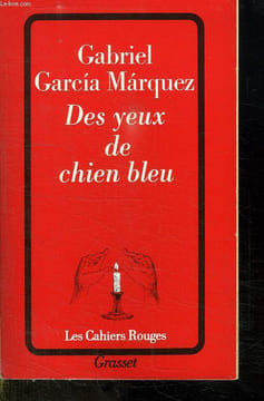 DES YEUX DE CHIEN BLEU.. GARCIA - MARQUEZ GABRIEL.