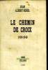 LE CHEMIN DE CROIX. 1939 - 1940.. ALBERT - SOREL JEAN.