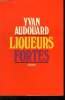 LIQUEURS FORTES.. AUDOUARD YVAN.