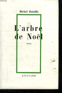 L ARBRE DE NOEL.. BATAILLE MICHEL.