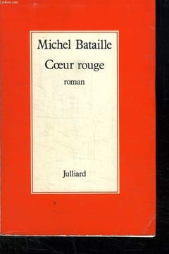 COEUR ROUGE.. BATAILLE MICHEL.