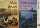 LES TREIZE VENTS. 3 TOMES. LE VOYAGEUR , LE REFUGIE, L INTRUS.. BENZONI JULIETTE.