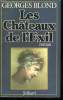 LES CHATEAUX DE L EXIL.. BLOND GEORGES.