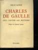 CHARLES DE GAULLE SEUL CONTRE LES POURVOIRS.. GARAS FELIX.