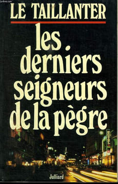 LES DERNIERS SEIGNEURS DE LA PEGRE.. LE TAILLANTER ROGER.