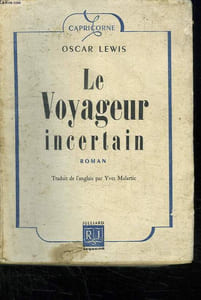LE VOYAGEUR INCERTAIN.