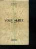 VOUS AUREZ.. MOREL ROBERT.