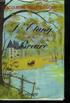 L ETANG DE LA BREURE.. PELLETIER DOISY JACQUELINE.
