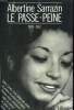LE PASSE PEINE. 1949 - 1967.. SARRAZIN ALBERTINE.