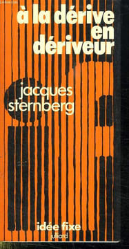 A LA DERIVE EN DERIVEUR.. STERNBERG JACQUES.