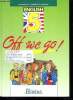 OFF WE GO. ENGLISH 5 e.. GANDILHON H, QUENIART J, VOGELPOEL P.