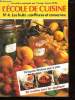 L ECOLE DE CUISINE. N° 4. LES FRUITS: CONFITURES ET CONSERVES. LECONS 37 - 50.. COLLECTIF