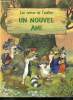 LES CONTES DE L ATELIER. UN NOUVEL AMI.. KINCAID LUCY.