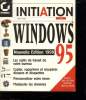 WINDOWS 95. NOUVELLE EDITION 1998. INCLUT UNE SECTION SPECIALE INSTALLATION.. LILEN HENRI.