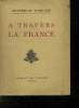 A TRAVERS LA FRANCE. JOURNEE DU LIVRE 1933.. COLLECTIF.