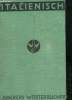 DICTIONNAIRE. ITALIENILCH DEUTLCH. DEUTLCH ITALIENILCH.. WORTERBUCHER JUNCKERS.