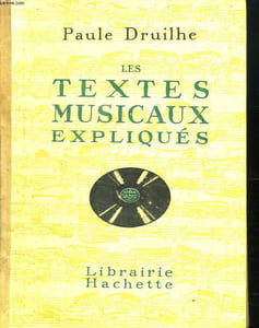 LES TEXTES MUSICAUX EXPLIQUES.