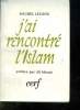 J AI RENCONTRE L ISLAM. NOUVELLE EDITION.. LELONG MICHEL.