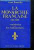 LA MONARCHIE FRANCAISE 987- 1789. CONTITUTION ET LOIS FONDAMENDALES.. BONNEFIN AIME.