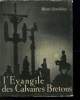 L EVANGILE DES CALVAIRES BRETONS.. QUEFFELEC HENRI.