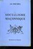 SOCIALISME MACONNIQUE.. MICHEL AG.