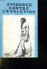 EVIDENCE CONTRE L EVOLUTION.. GISH DUANE T.